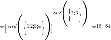  4 {cdot} [card({lbrace}1;2;3;4{rbrace})]^{card({lbrace}2;3{rbrace})}=4 {cdot} 16=64