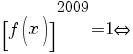[f(x)]^{2009}=1{doubleleftright}